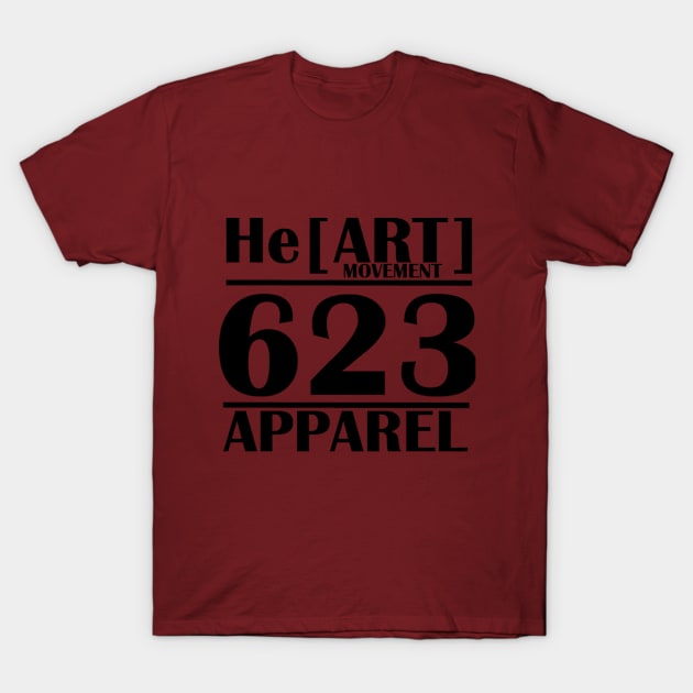 He[ART] Movement 623 Apparel T-Shirt by HRTMVMNT623